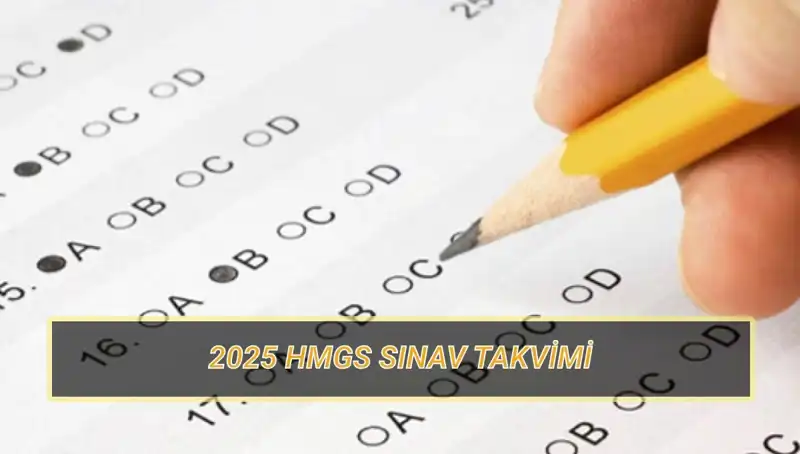 HMGS 2025 Sınavı: Tarihleri ve Soru Dağılımı Hakkında Bilmeniz Gerekenler